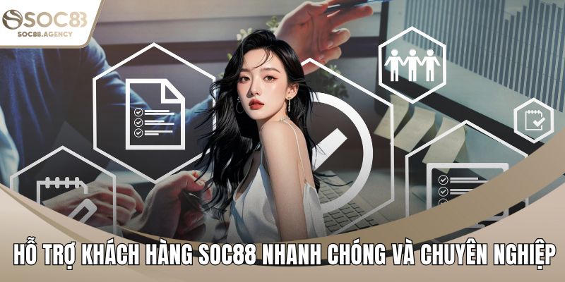 Hỗ trợ khách hàng SOC88