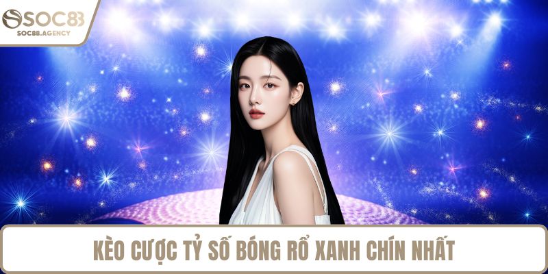 Kèo cược tỷ số bóng rổ xanh chín nhất