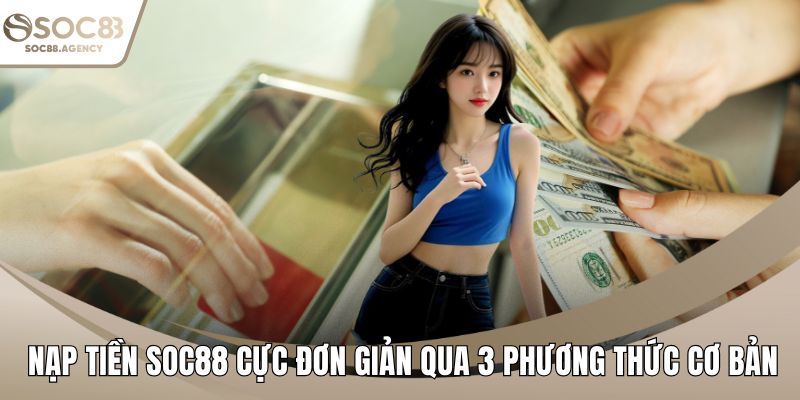 Nạp tiền SOC88