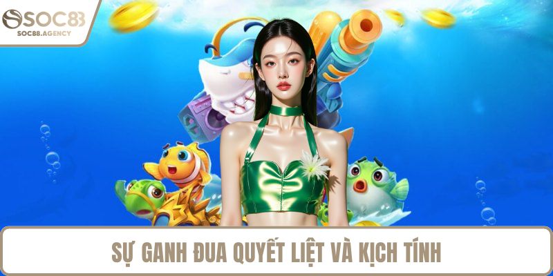 Sự ganh đua quyết liệt và kịch tính