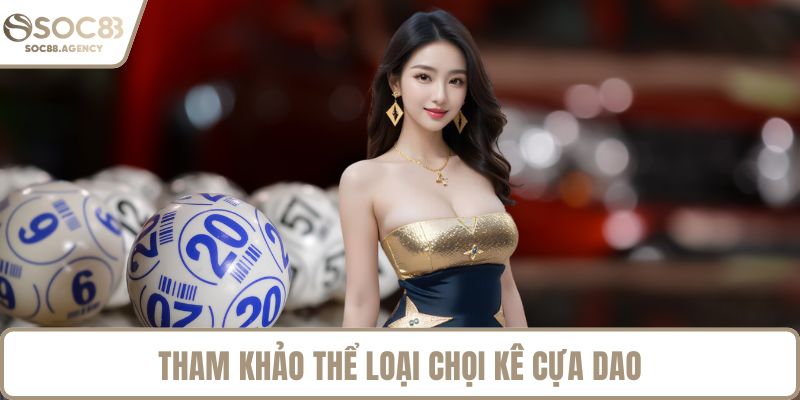 Tham khảo thể loại chọi kê cựa dao